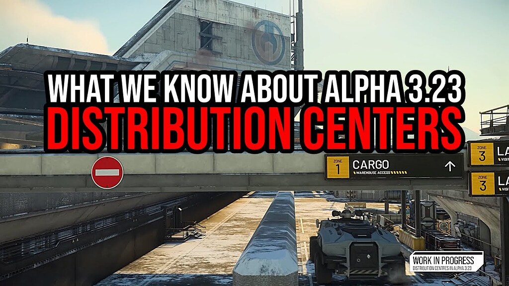 Star Citizen Alpha 3.23 - All We Know About New Distribution Centers ...