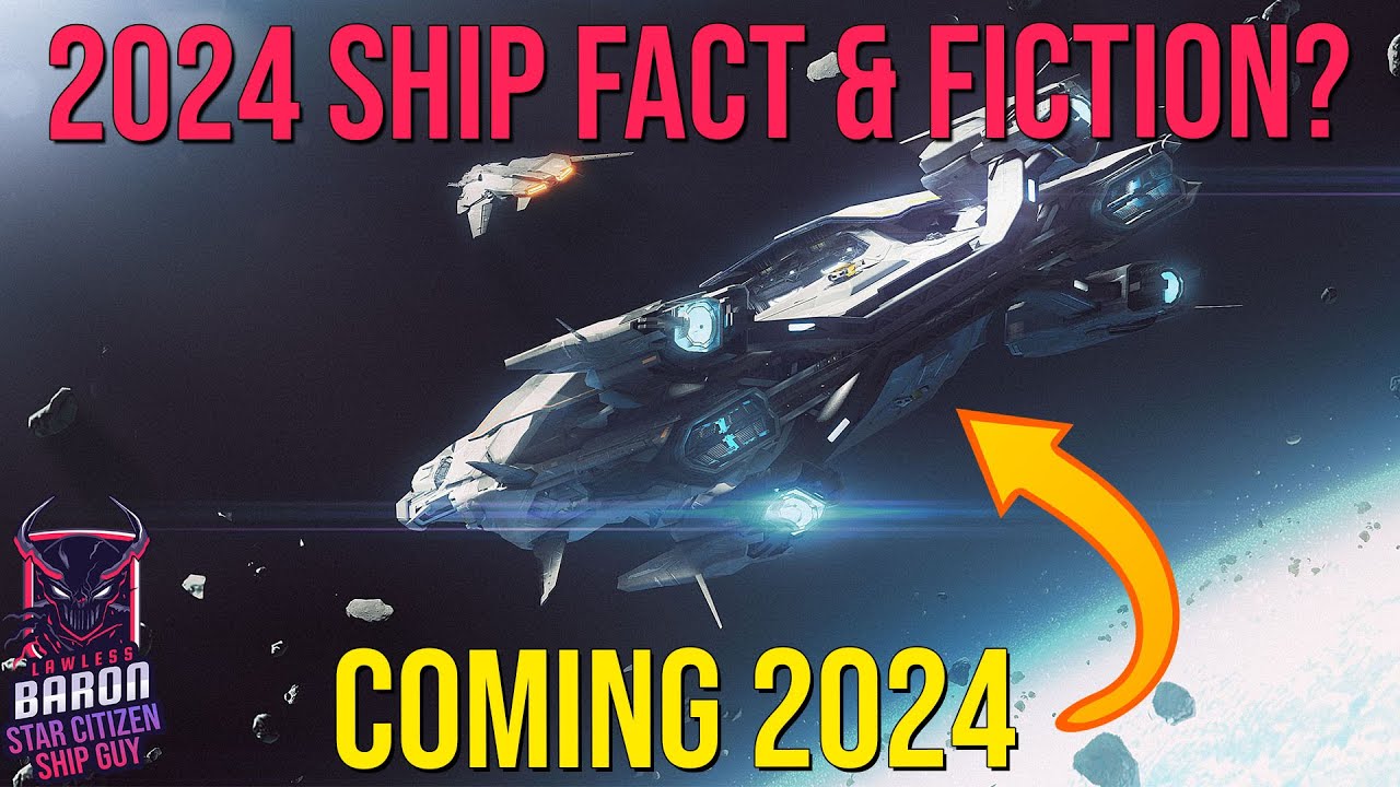 2024 Ships Release & Fiction List for Star Citizen Unveiled - ships ...